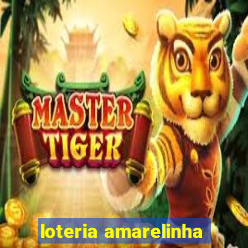 loteria amarelinha